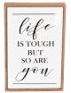 WALL DECOR LIFE IS TOUGH SIGN