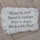 STEPPING STONE KNEEL IN FAITH
